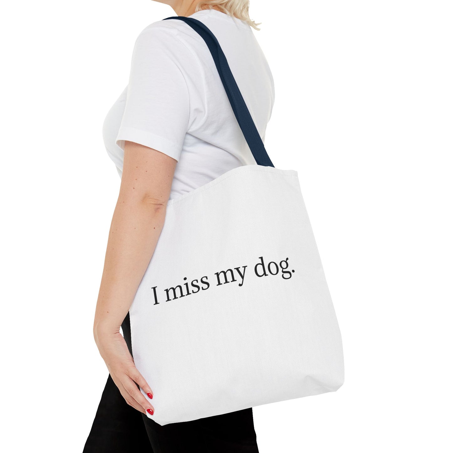 I Miss My Dog Tote Bag | Pet Lover Gift, Eco-Friendly Tote, Dog Memorial, Dog Mom, Everyday Use