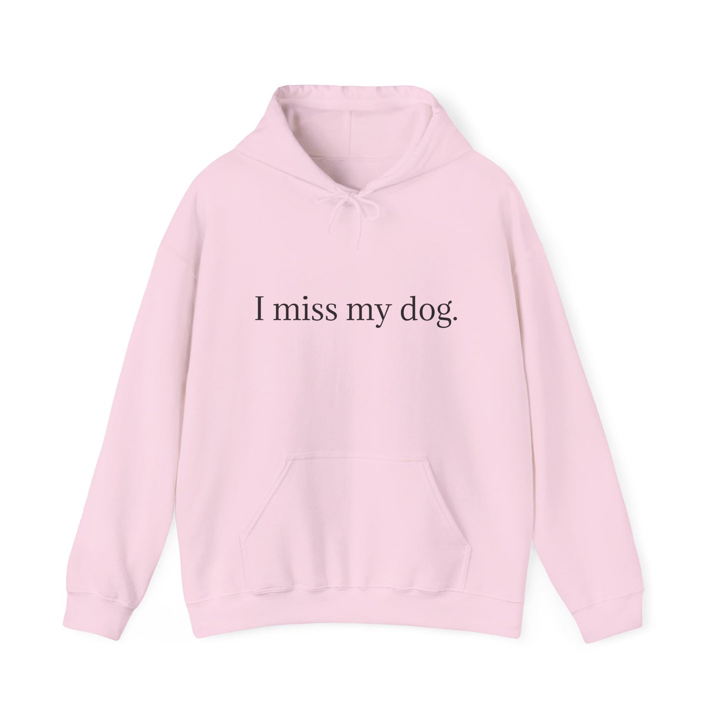 Pet Lover's Memorial Hoodie - I Miss My Dog, Pet Remembrance Gift, Cozy Sweatshirt, Dog Lover Apparel, Comfort for Grief