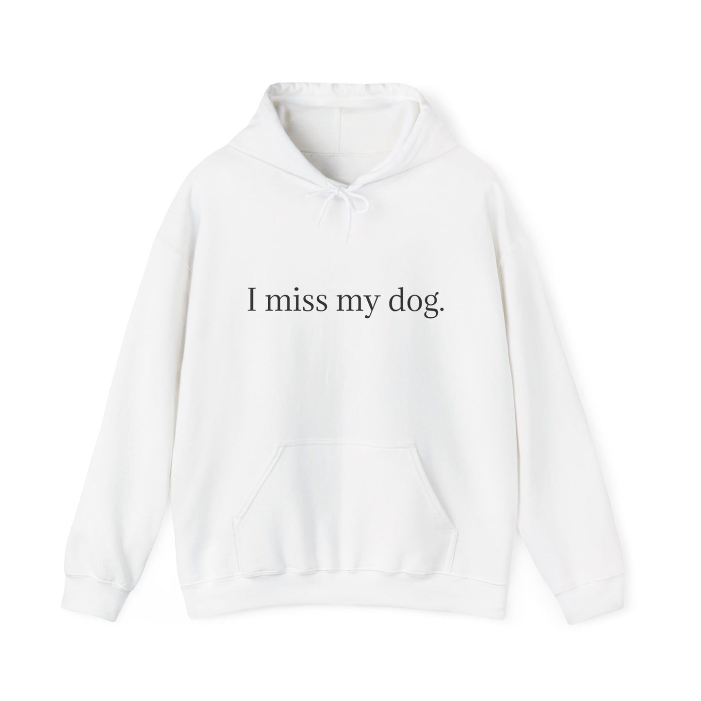 Pet Lover's Memorial Hoodie - I Miss My Dog, Pet Remembrance Gift, Cozy Sweatshirt, Dog Lover Apparel, Comfort for Grief