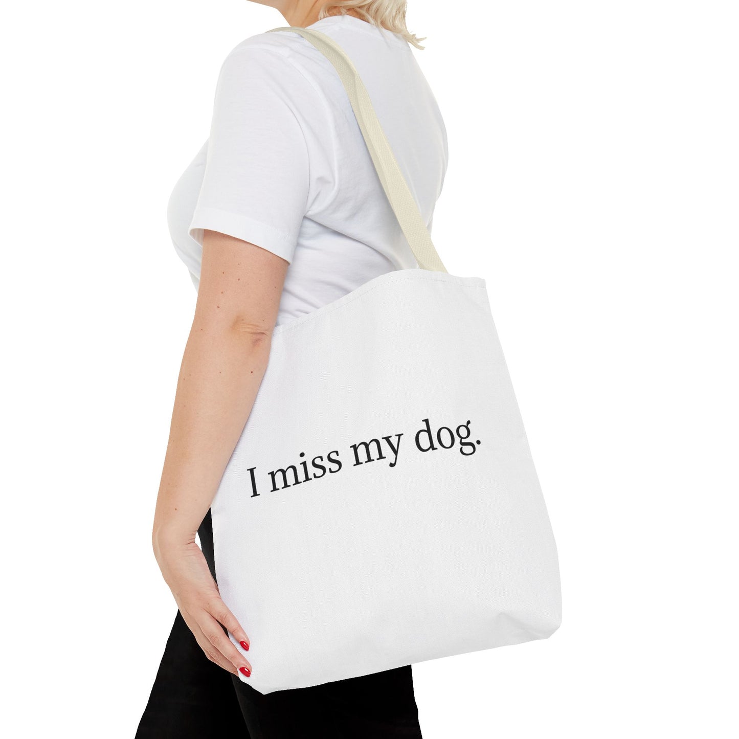 I Miss My Dog Tote Bag | Pet Lover Gift, Eco-Friendly Tote, Dog Memorial, Dog Mom, Everyday Use